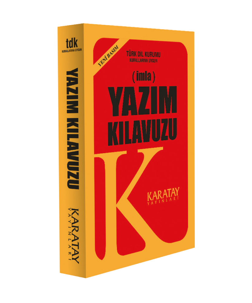 Karatay Yayınları Yazım Kılavuzu - Sınavlara Hazırlık ve Doğru Türkçe Başvuru Kaynağı