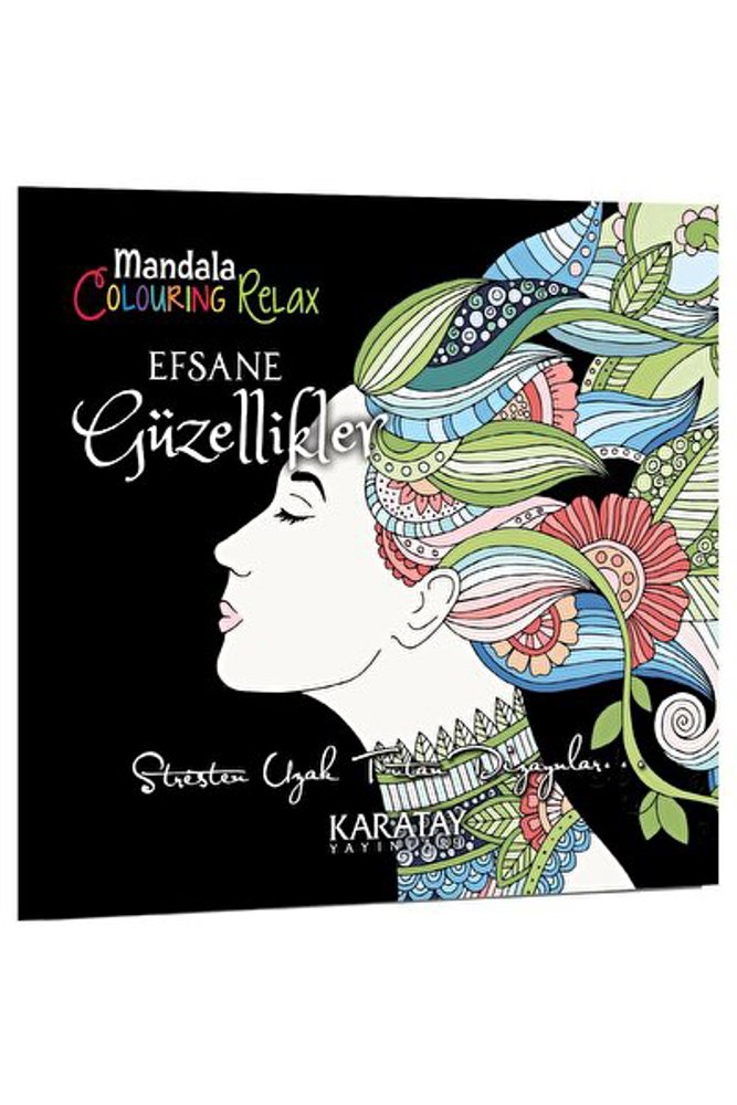 Mandala Efsane Güzellikler (siyah Seri) Karatay Yayınları